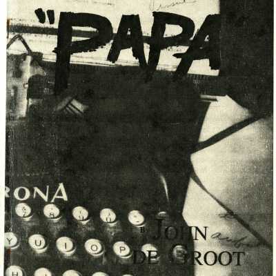 Papa: A Play Based on the Legendary Lives of Ernest Hemingway