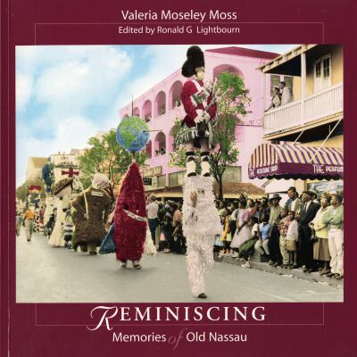 Reminiscing: Memories of Old Nassau