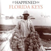 It Happened in the Florida Keys