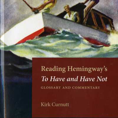 Reading Hemingway's To Have and Have Not