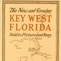 The New and Greater Key West Florida: Told in Picture and Story