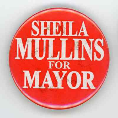 Sheila Mullins Campaign Button