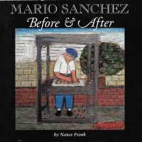 Mario Sanchez: Before & After