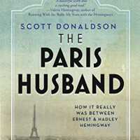 The Paris Husband: How It Really Was Between Ernest & Hadley Hemingway