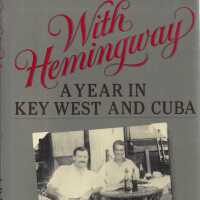 With Hemingway: A Year in Key West and Cuba