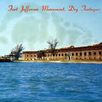 Fort Jefferson Monument, Dry Tortugas