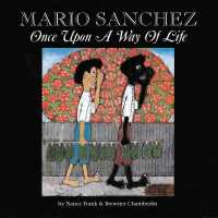 Mario Sanchez: Once Upon a Way of Life