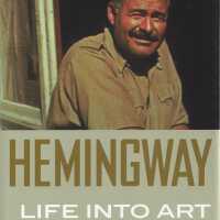 Hemingway Life into Art