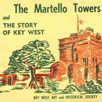 The Martello Towers and The Story of Key West