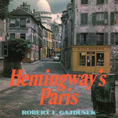 Hemingway's Paris