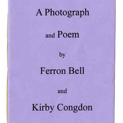 A Photograph and Poem by Ferron Bell and Kirby Congdon