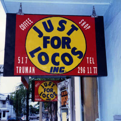 Just For Locos Sign