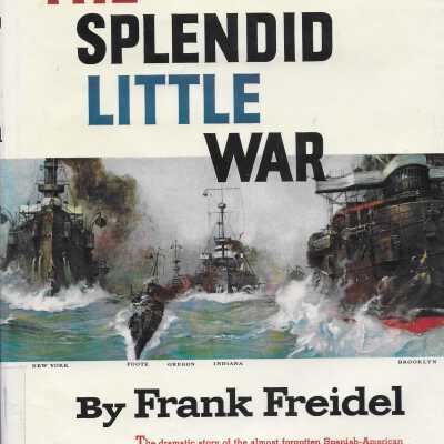 The Splendid Little War
