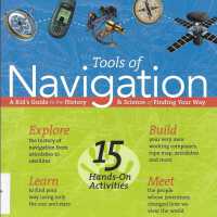 Tools of Navigation: A Kid
