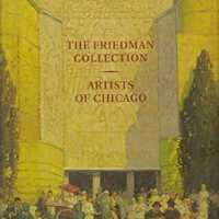 The Friedman Collection: Artists of Chicago, March 7-April 6, 2002