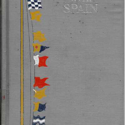 The War with Spain: A Complete History of the War of 1898 between the United States and Spain