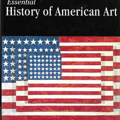 Essential History of American Art