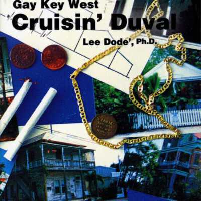 Gay Key West: Cruisin' Duval: Origformat: Book
