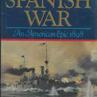 The Spanish War: An American Epic - 1898