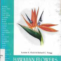 Hawaiian Flowers and Flowering Trees: A Guide to Tropical and Semitropical Flora