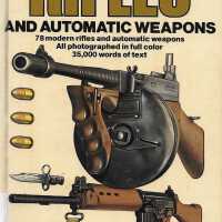 An Illustrated Guide to Rifles and Automatic Weapons