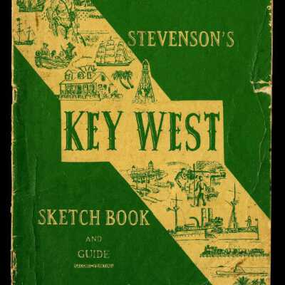 Stevenson's Key West Sketchbook and Guide: Copyright: © Key West Art & Historical Society