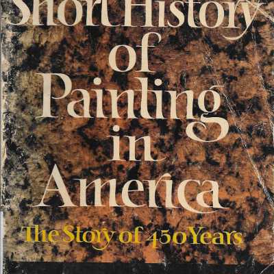A Short History of Painting in America