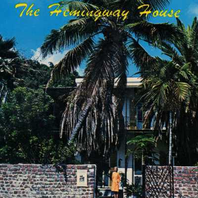 The Hemingway House