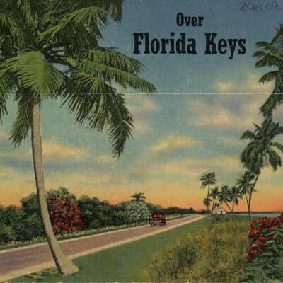 Overseas Highway from the Mainland to Key West, Fla.: © Key West Art & Historical Society