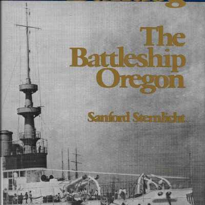 McKinley's Bulldog: The Battleship Oregon