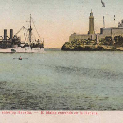 USS MAINE Entering Havana Harbor
