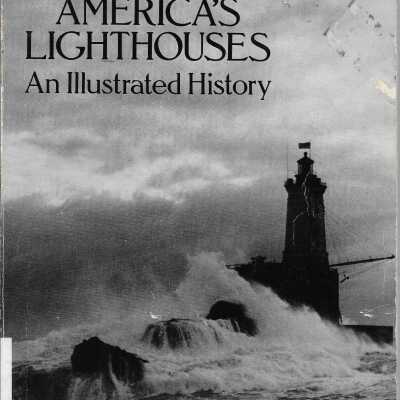 America's Lighthouses: An Illustrated History
