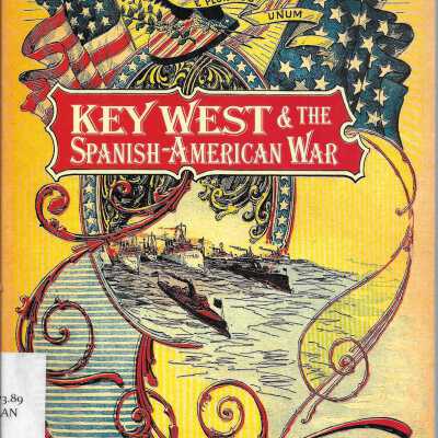 Key West & the Spanish-American War