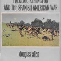 Frederic Remington and the Spanish-American War