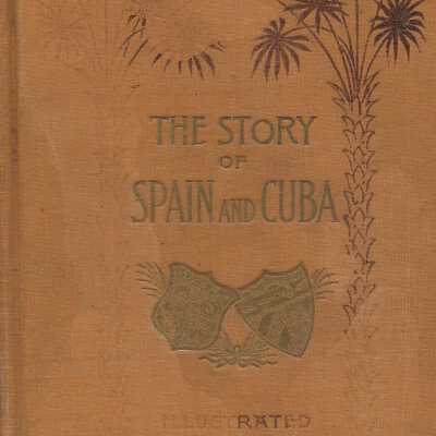 The Story of Spain and Cuba