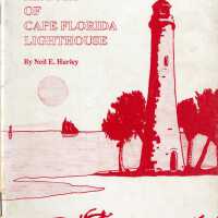 An Illustrated History of Cape Florida Lighthouse