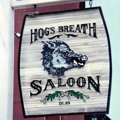 Hog's Breath Saloon Sign