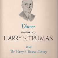 Dinner Honoring Harry S. Truman Program