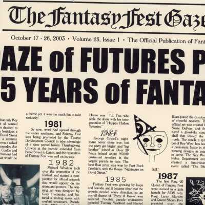 The Fantasy Fest gazette volume 25, Issue 1 of the 25 years of Fantasy Fest.