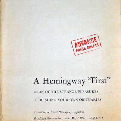 Ernest Hemingway Advance Press Sheets 'Part II - Concluding the Christmas Gift...The Story of Two Plane Crashes in the African Jungle': © Key West Art & Historical Society