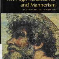 The High Renaissance and Mannerism: Italy, the North, and Spain, 1500-1600