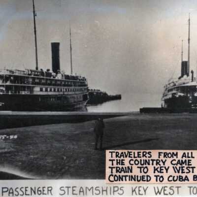 Passenger Steamships from Key West to Cuba: Copyright: © Key West Art & Historical Society; Origformat: Print-Photographic