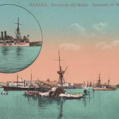 Habana. Recuerdo del Maine. Souvenir of "Maine", 1898