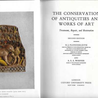 The Conservation of Antiquities and Works of Art: Treatment, Repair, and Restoration