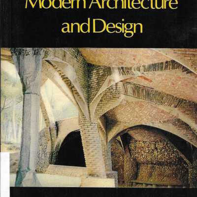 The Sources of Modern Architecture and Design