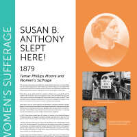          SUSAN B. ANTHONY SLEPT HERE! 1879; Tamar Phillips Moore and Women’s Suffrage
The movement advocating voting rights for women gained momentum in the late 1800s
and was actively supported by many middle-class women. Because it was believed that
most women would vote to prohibit the sale of alcohol, the temperance movement was
closely associated with women’s suffrage and women were leaders in both causes.
Tamar Moore was an ardent advocate of women’s suffrage and was acquainted with the
leaders of the movement. One of her daughters recalls, “many are the stirring arguments
I have heard to convince her husband that women had a place outside the home.” Tamar
attended a national suffrage and temperance convention as a delegate from Allegan County
which convinced her that the cause of women’s suffrage was progressing.
Tamar Moore was one of the organizers of the Women’s Christian Temperance Union in
Allegan County and was the president of the Saugatuck association. She supported the Red
Ribbon Club, so called because those who pledged to give up liquor wore a red ribbon in
their lapel. The Red Ribbon Club offered literary and musical entertainment as it promoted
the cause of temperance and was a hub of social activity in Saugatuck.
In 1879, Tamar Moore invited Susan B. Anthony, co-founder of the National Women’s
Suffrage Association, to Saugatuck. Audience members paid 26 cents to hear the “most
famous woman in America” speak. According to the Commercial Record of March 14, 1879:
“The lecture given by Miss Susan B. Anthony at Odd Fellows Hall on Wednesday evening
was all that could be expected. The audience was the largest we have seen in Saugatuck
for many years, and everyone seemed to enjoy it very much. Miss Anthony is a fine speaker
and has a clear ringing voice so that she could be heard distinctly in every part of the house.
She thoroughly understands her subject and is laboring zealously for the woman suffrage
cause of which she is an able expounder.”
Anthony stayed with the Moore family for several weeks in their house on Holland Street
and likely wrote some papers on women’s rights during her visit. The residents of Saugatuck
reportedly closed six of the town’s fourteen bars after Anthony’s lecture, but a local
temperance law was rejected by voters.
The 18th Amendment to prohibit the production and sale of alcoholic beverages was
ratified in 1919 and in 1920, the 19th Amendment enfranchising all American women,
and granting them the full rights and responsibilities of citizenship became law. Tamar
Moore lived to see the success of both the suffrage and temperance movements.
Tamar Phillips Moore & Women’s Sufferage
researched by fellow Team HerStorian, Toni Perrine
   