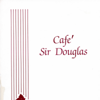          Cafe Sir Douglas Menu, three pages
   