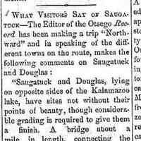          cr1869082803VisitorsImpressionsofSaugatuck.JPG; reprinted from Ostego Record, Saugatuck Union School Prof. Barnard praised, lack of churches scorned.
   