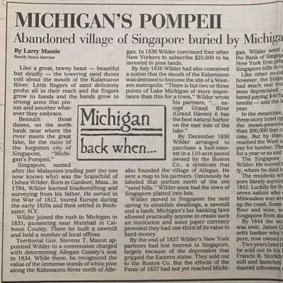 "Michigan's Pompeii: Abandoned village of Singapore buried by Michigan dunes" Larry Massie, Booth News Service, no date