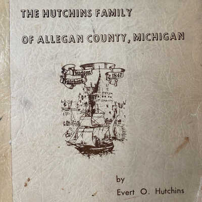 The Hutchins Family of Allegan County